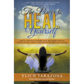 The Power to Heal Yourself