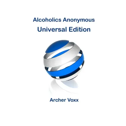 Alcoholics Anonymous - Universal Edition