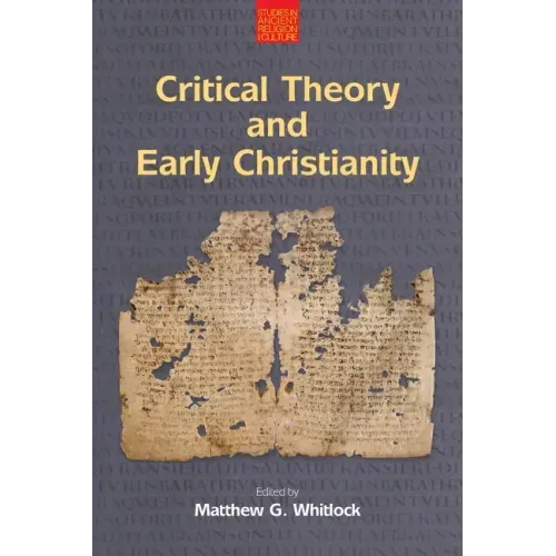Critical Theory and Early Christianity