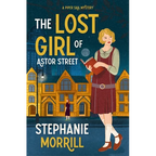 The Lost Girl of Astor Street: A Piper Sail Mystery