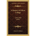 A History Of Olivet College: 1844-1900 (1901)
