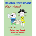 Personal Development for Kids!!: Coloring Book with Life Lessons