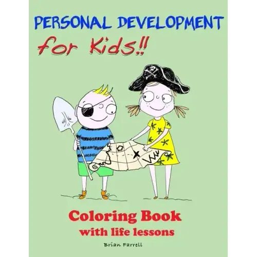 Personal Development for Kids!!: Coloring Book with Life Lessons