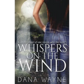 Whispers On The Wind