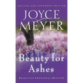 Beauty for Ashes: Receiving Emotional Healing