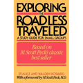 Exploring the Road Less Traveled: A Study Guide for Small Groups