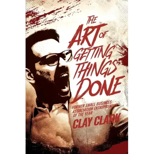 The Art of Getting Things Done