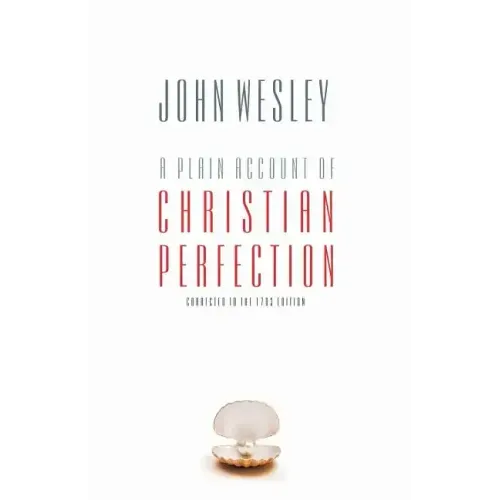 A Plain Account of Christian Perfection