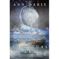 Spiritual Ark: The Enchanted Journey Of Timeless Quotations