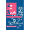 Zen and Shinto: A History of Japanese Philosophy
