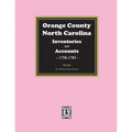 Orange County, North Carolina Inventories and Estates, 1758-1785