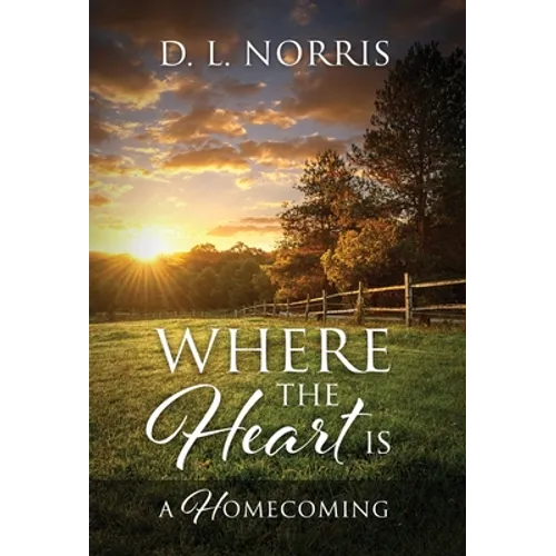 Where the Heart Is: A Homecoming