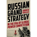 Russian Grand Strategy in the era of global power competition