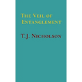 The Veil of Entanglement: Calm Abiding and Insight Practice - An Account of a Journey
