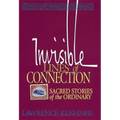 Invisible Lines of Connection: Sacred Stories of the Ordinary