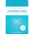 The Ultimate Guide to Journaling [LARGE PRINT EDITION]