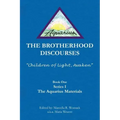The Brotherhood Discourses