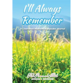 I'll Always Remember...a Cherished Moments Keepsake Journal
