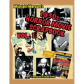 Midnight Marquee's Classic Horror Movie Scrapbook, 1930s, Vol.1