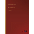The Lost House: in large print