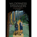 Wilderness Strangers: Adventures in Shangri-La