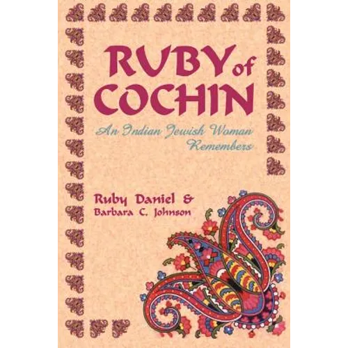 Ruby of Cochin: An Indian Jewish Woman Remembers