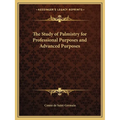The Study of Palmistry for Professional Purposes and Advanced Purposes