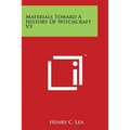 Materials Toward A History Of Witchcraft V3