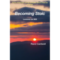 Becoming Stoic: Lessons on Will