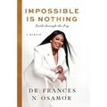Impossible Is Nothing: Faith through the Fog