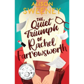 The Quiet Triumph of Rachel Farrowsworth