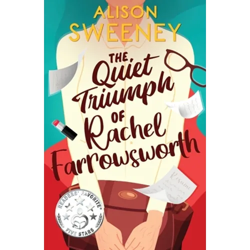The Quiet Triumph of Rachel Farrowsworth