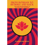 From Bonham to Buddha and Back: The Slow Enlightenment of the Hard Rock Drummer - Hardcover