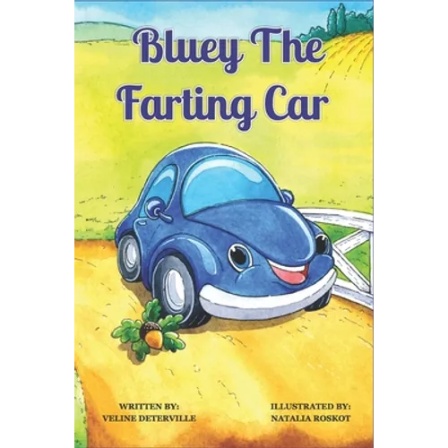 Bluey the Farting Car