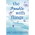 The Trouble with Flings: Fitz Silver (Special Edition)