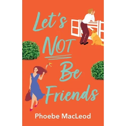Let's Not Be Friends