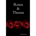 Roses & Thorns
