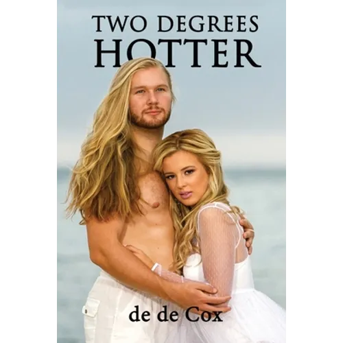 Two Degrees Hotter