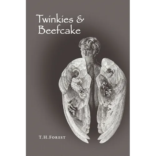 Twinkies & Beefcake