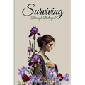 Surviving Through Betrayal