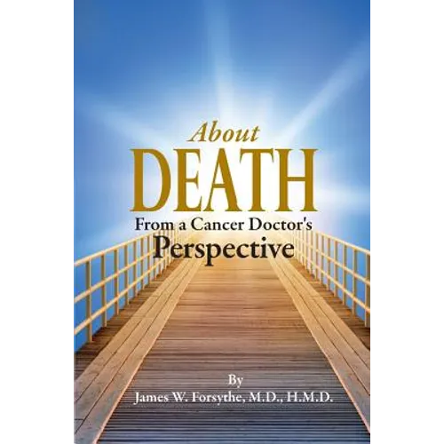 About Death From a Cancer Doctor's Perspective