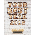 Your Best Year 2018: Life Edition