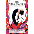 The Yoga Diaries: Stories of Transformation Through Yoga