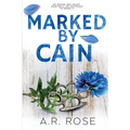Marked By Cain