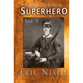 Emily Dickinson, Superhero - Vol. 1