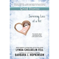 Grief Diaries: Surviving Loss of a Pet