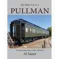 My Other Car is a Pullman