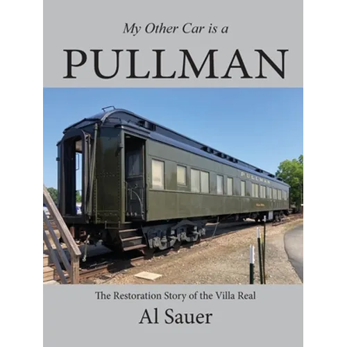 My Other Car is a Pullman
