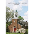 Harpeth Presbyterian Church 1811-2011: 200 Years Beside the River and the Road