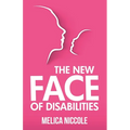 The New Face of Disabilities